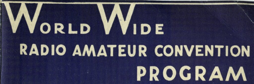 1933 World Wide Radio Amateur Convention 1 World Wide Radio Amateur Convention